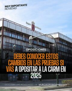 NOVEDADES OPOSICIONES CARM 2025